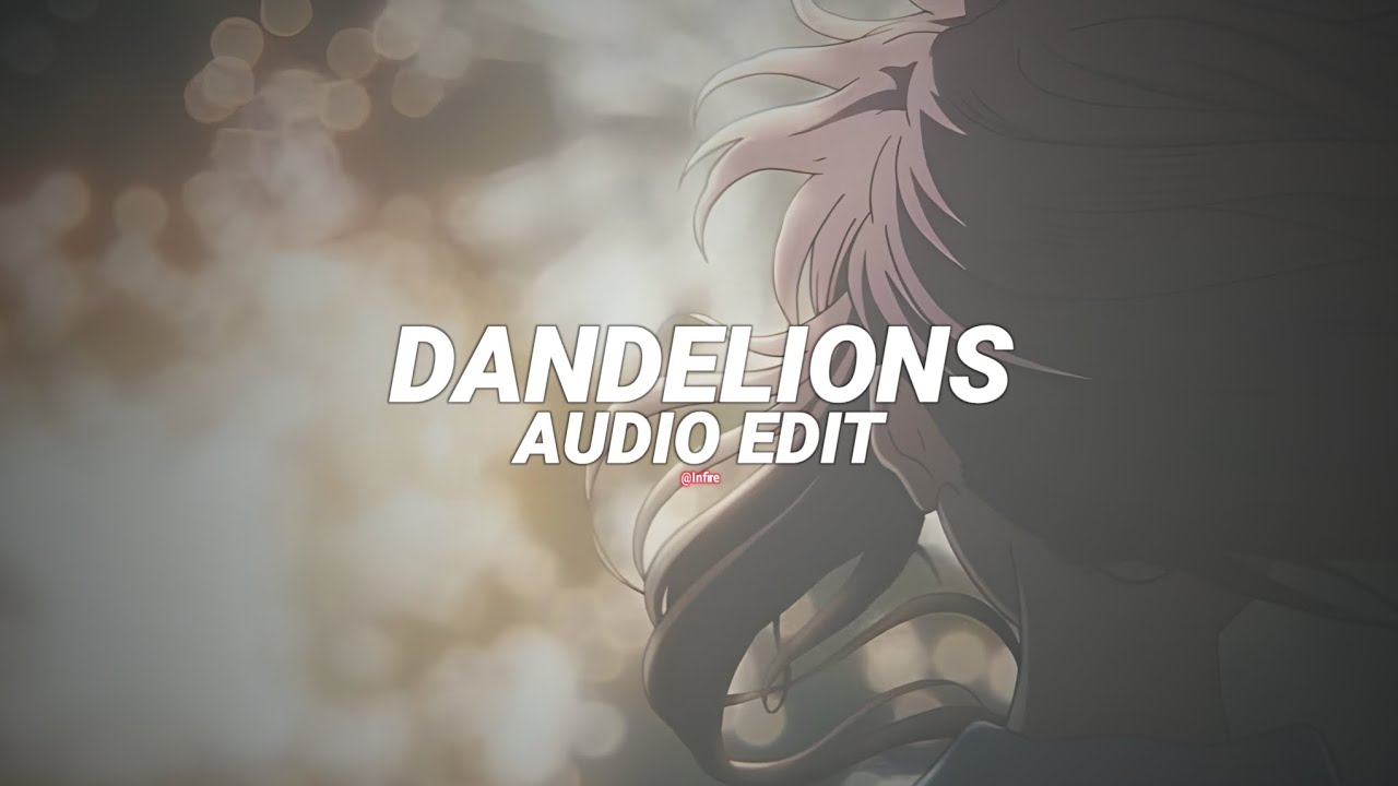 Ruth B. – Dandelions [edit audio]