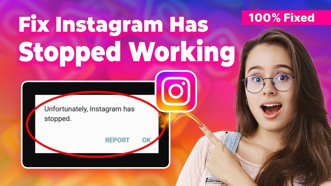 How to fix instagram has stopped working android 2024