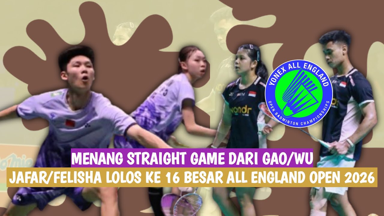 🔴LIVE - Jafar Hidayatullah/Felisha A N Pasaribu Vs Gao Jia Xuan/Wu Meng Ying - All England Open 2026