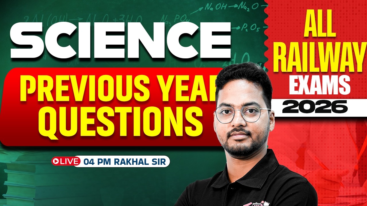 RRB Group D, NTPC 2026 | Science Class | Railway Science by Rakhal Sir