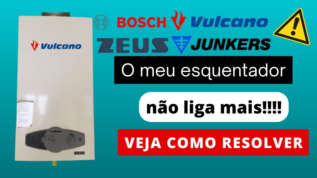 Esquentador inteligente Vulcano não liga - Junkers/Zeus/Bosch/Neckar/Becken