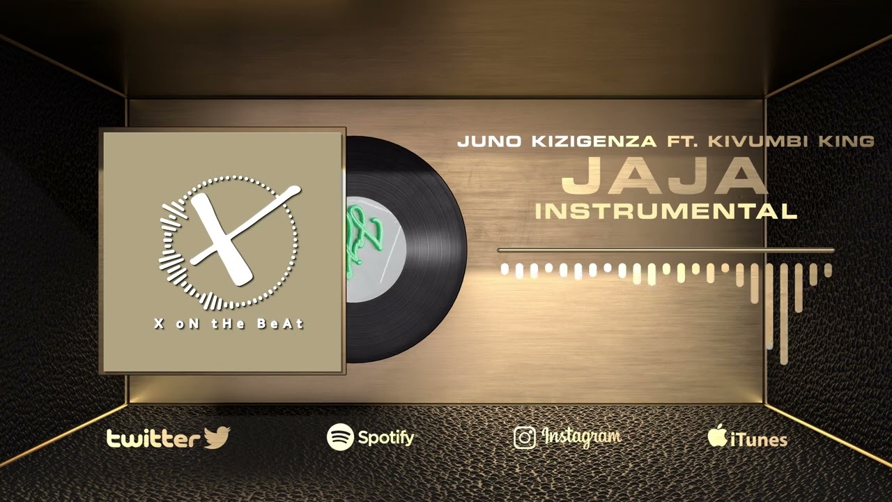 Jaja - Juno Kizigenza feat. Kivumbi King (Instrumental Version 2022) Prod by X