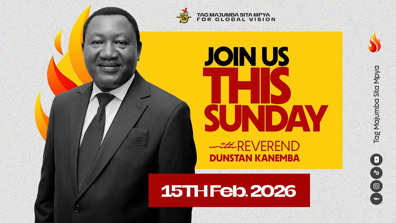 IBADA YA JUMAPILI ~ Rev. Dunstan Kanemba | 15 FEBRUARY 2026