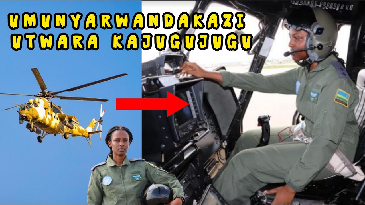 Umunyarwandakazi wambere utwara kajugujugu muri RDF Iyumvire ukuntu arumuhanga bitangaje