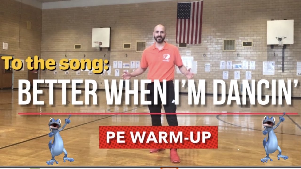 PhysEdZone: &ldquo;Better When I&rsquo;m Dancing&rdquo; PE Dance Fitness Warm-Up | Brain Break