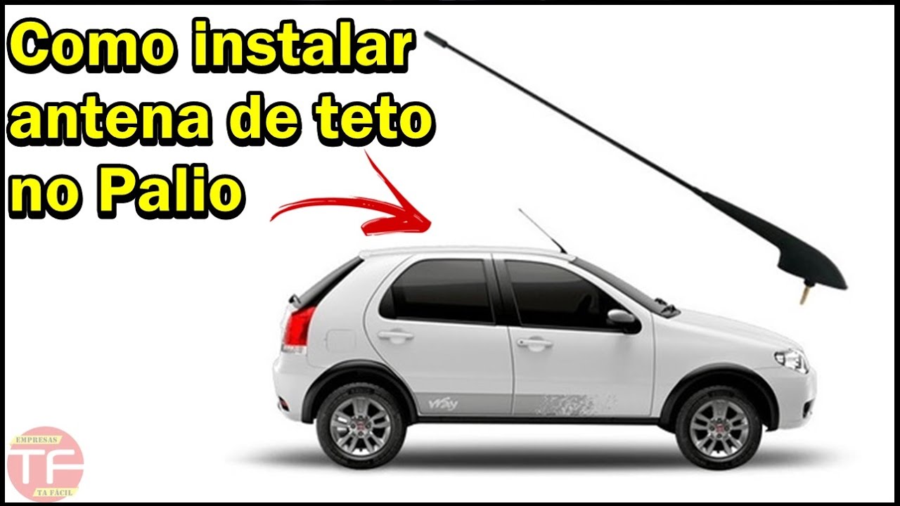 Instalação de antena de teto do Palio