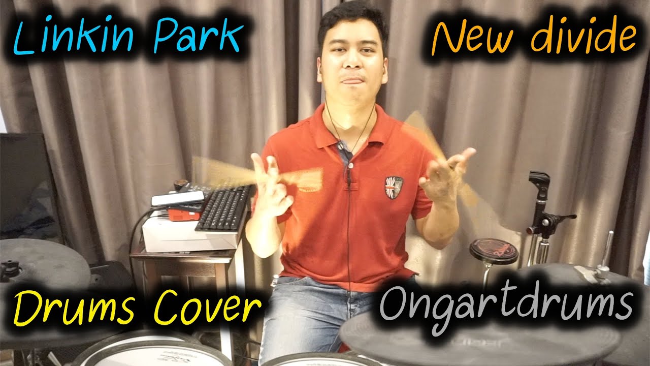 New Divide - Linkin park Cover Drums by Ongartdrums