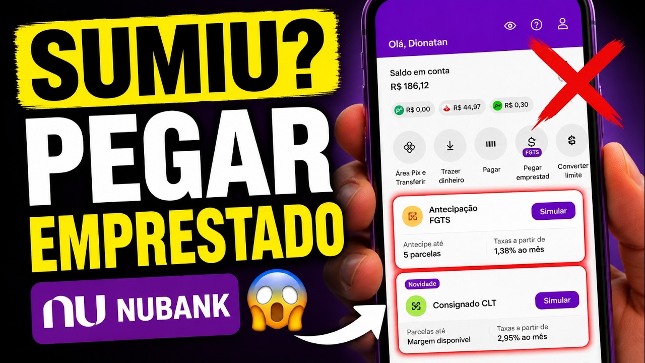 NUBANK N&Atilde;O MOSTRA PEGAR EMPRESTADO? FA&Ccedil;A ISSO EM 2026