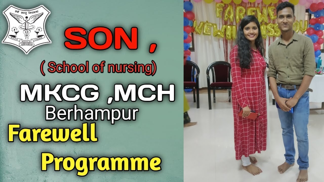 Farewell Cultural Programme || School of nursing MKCG MCH Berhampur || Shyam Choudhury ||