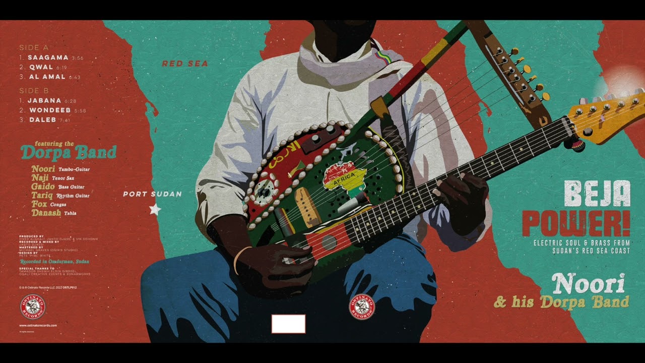 Noori & His Dorpa Band — Al Amal (Beja Power! Electric Soul & Brass from Sudan's Red Sea Coast)
