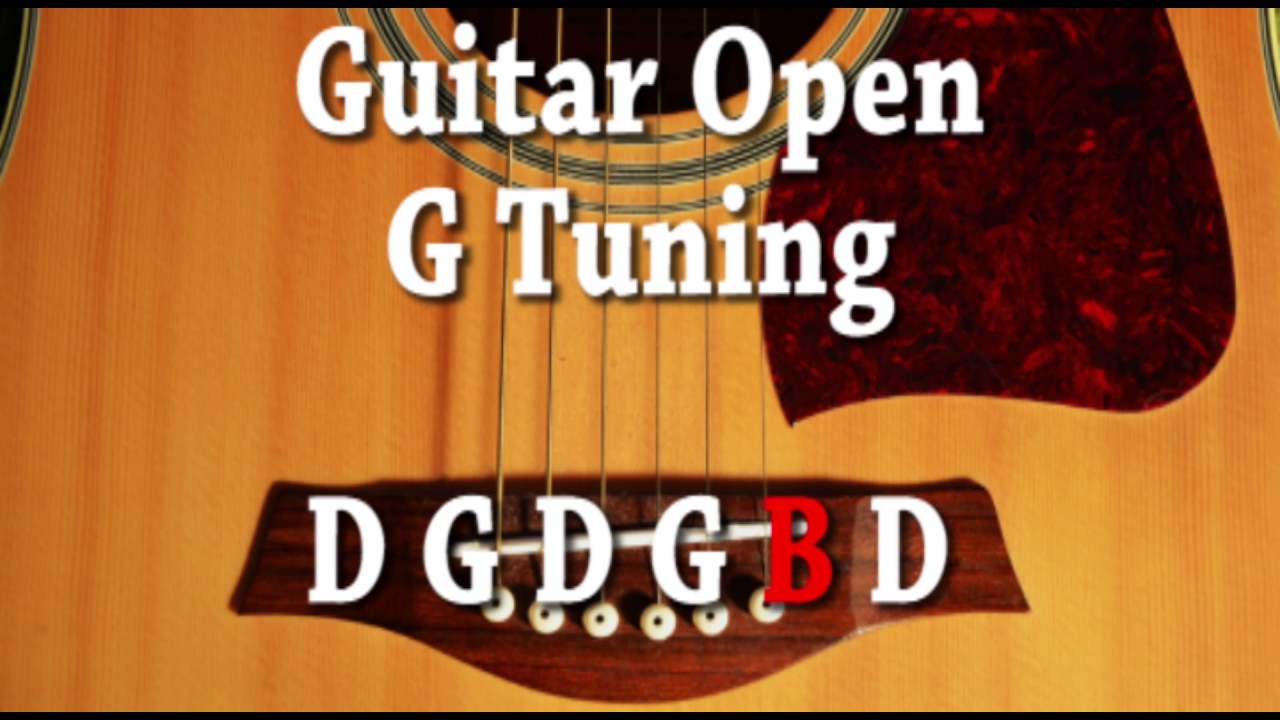 Guitar Open G Tuning D G D G B D