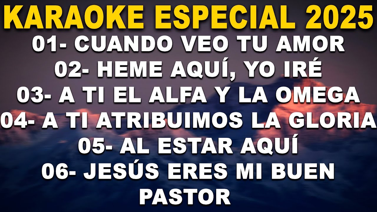 KARAOKE ADORACIÓN - CUANDO VEO TU AMOR - A TI EL ALFA Y LA OMEGA | ESPECIAL MARZO 2025 📢