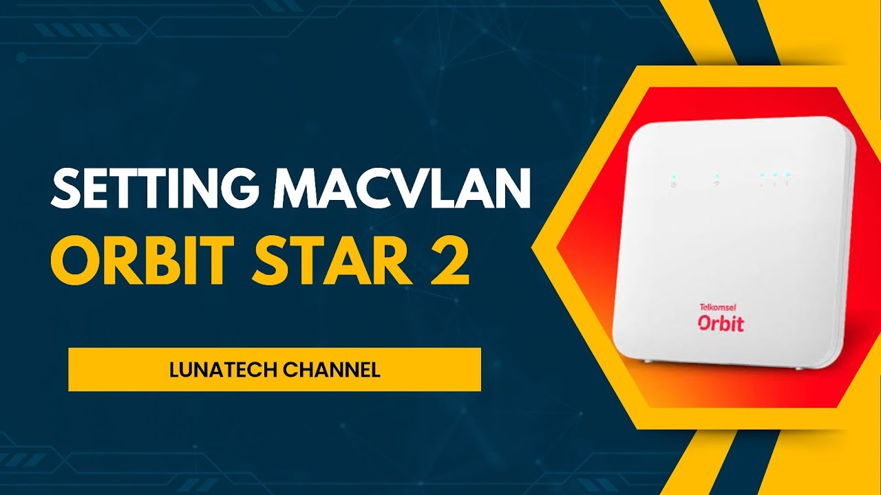 Setting Orbit Star 2 jadi MODEM & PENYEBAR, tanpa UTL / ROUTER tambahan !!!