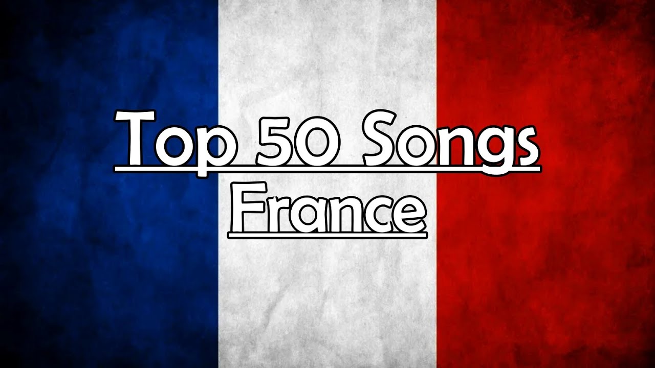 Top 50 Songs | France | 2013
