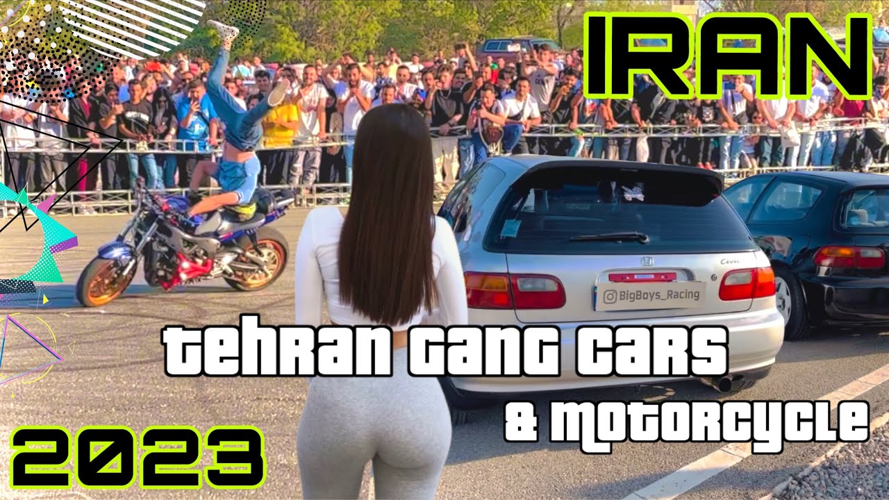 IRAN Gangs 🇮🇷  Tuning Cars & Motorcycle Festival in Tehran  ایران
