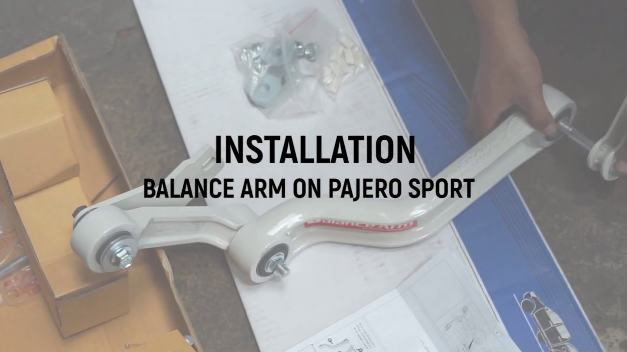 Installation Balance Arm on Pajero Sport
