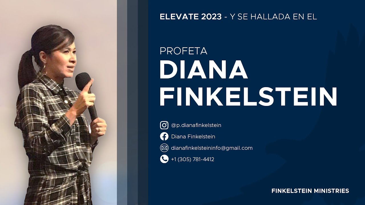 Congreso ELEVATE Y SE HALLADA EN EL - Profeta Diana Finkelstein - Primer Sesion