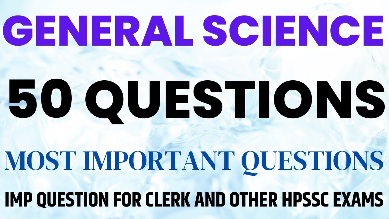 HPSSC SCIENCE IMPORTANT QUESTIONS FOR HP CLERK EXAM