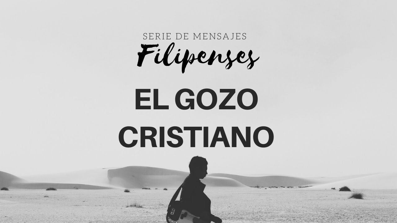 Filipenses 4:4 | El Gozo Cristiano | Ps Gerson Morey