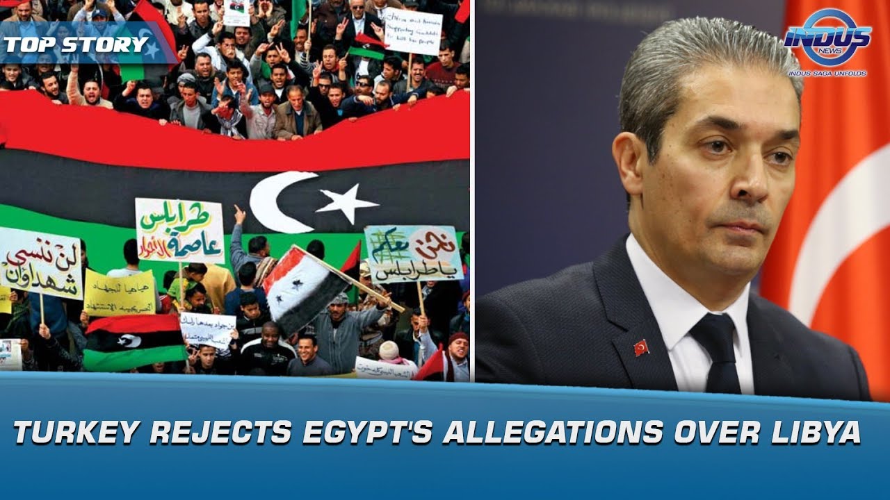 Turkey rejects Egypt's allegations over Libya | News Bulletin | Indus News