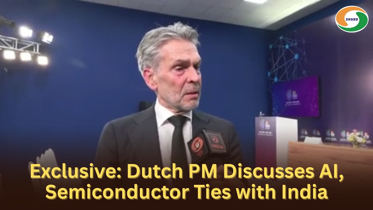 Exclusive: Dutch PM Discusses AI, Semiconductor Ties with India