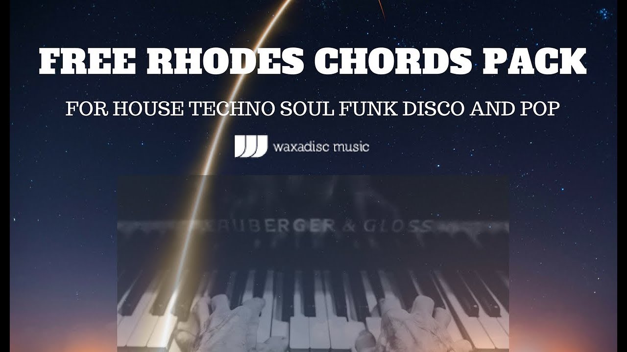 Free Disco Soul Funk House Techno Rhodes Chords pack