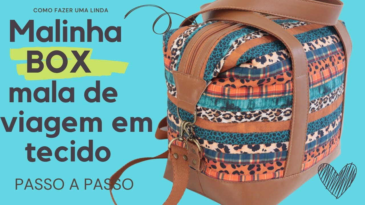 Malinha Box - mala de viagem em tecido passo a passo
