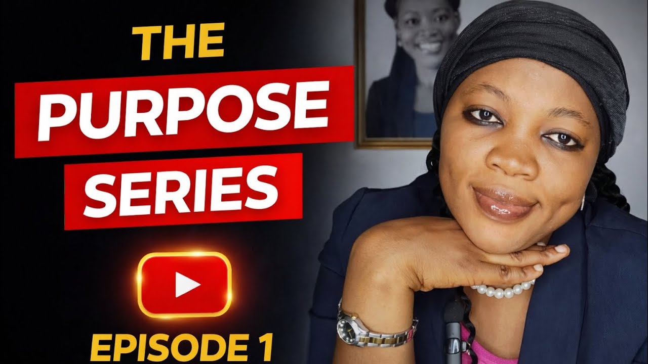 The PURPOSE Series|Episode 1 