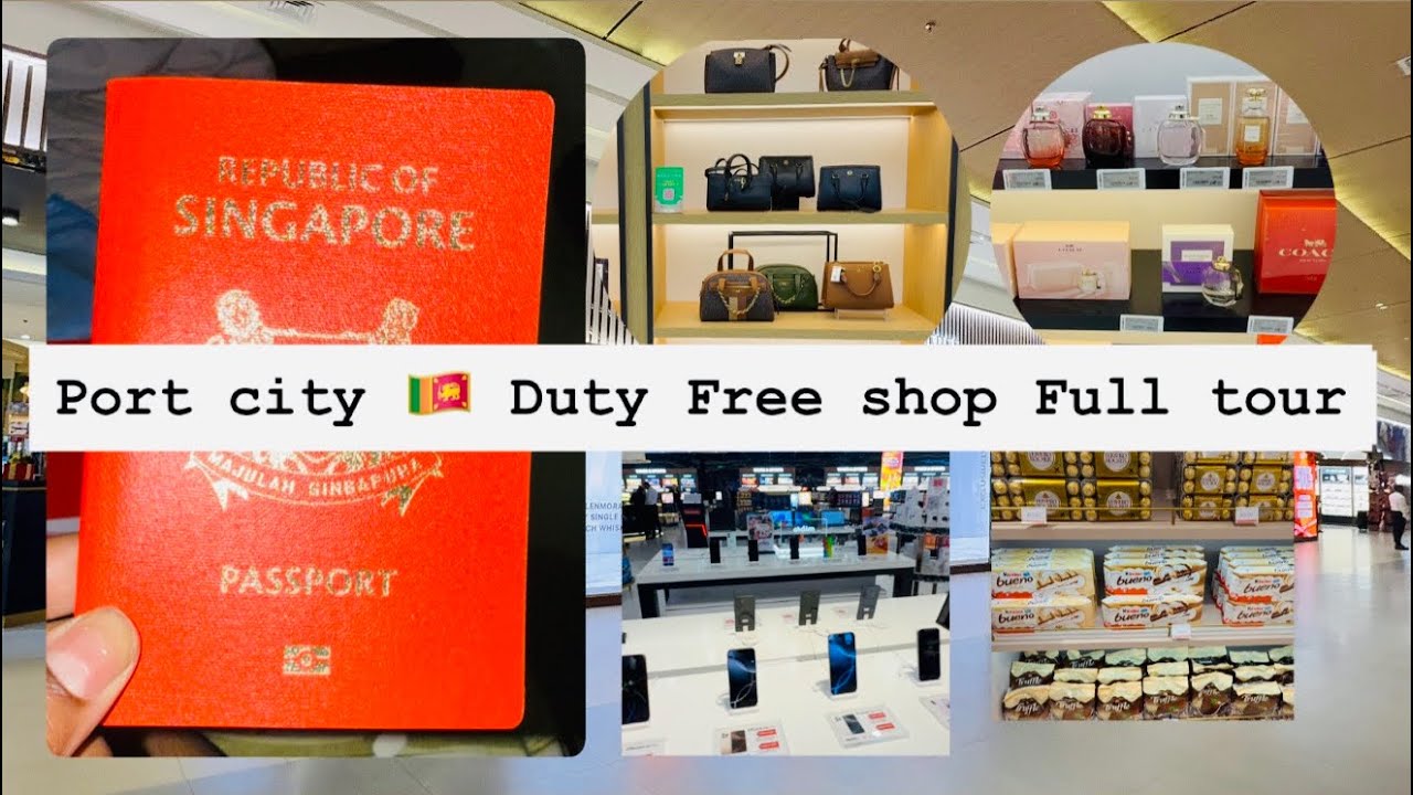 Port City Colombo Duty Free FULL Tour (Items + Prices!) | Inside Sri Lanka&rsquo;s Biggest Duty Free