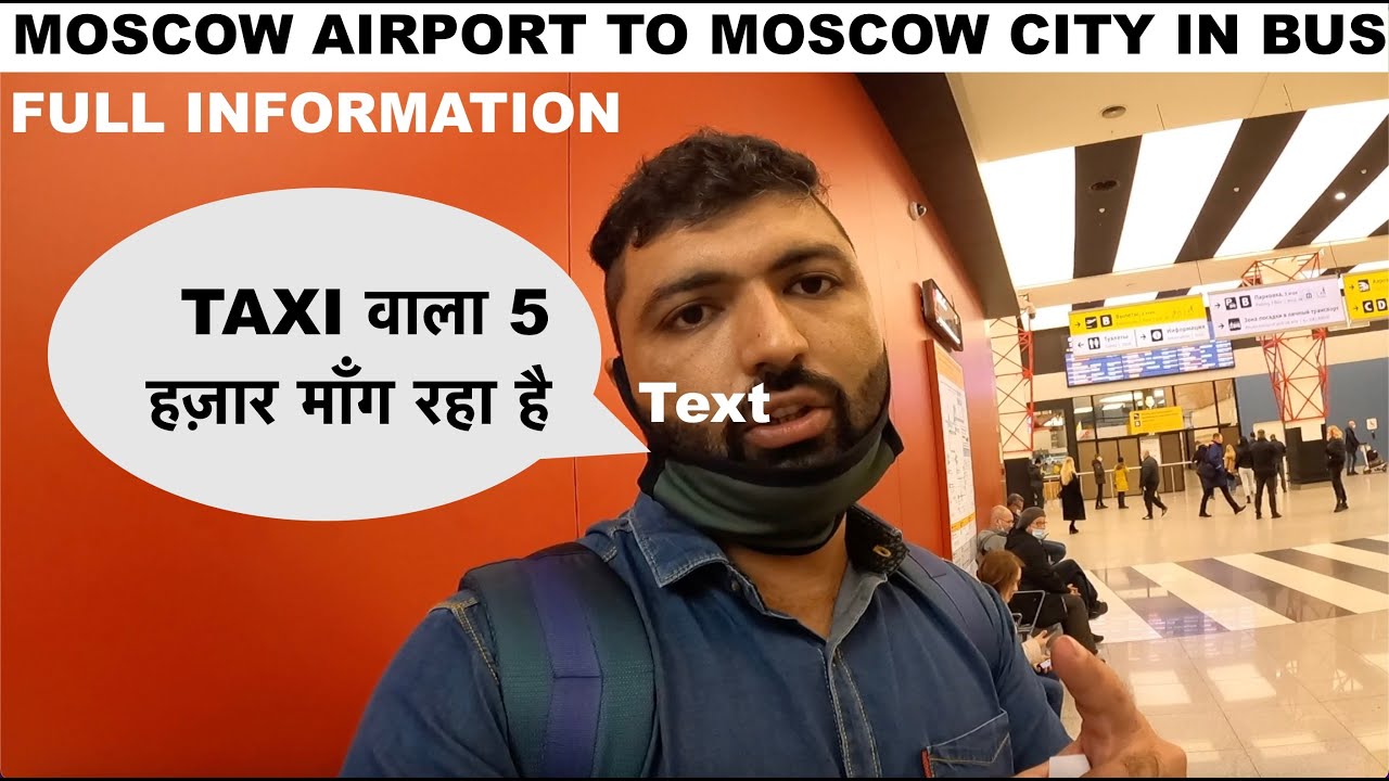 Moscow Airport to Moscow City Center by BUS || Moscow Metro Guide || Himat Singh The Traveller ||