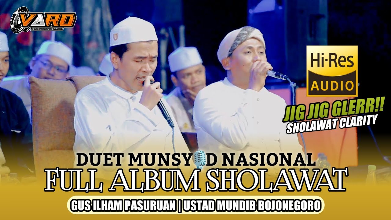 FULL ALBUM SHOLAWAT TERBARU | COCOK UNTUK HAJATAN SORE HARI | GUS ILHAM PASURUAN