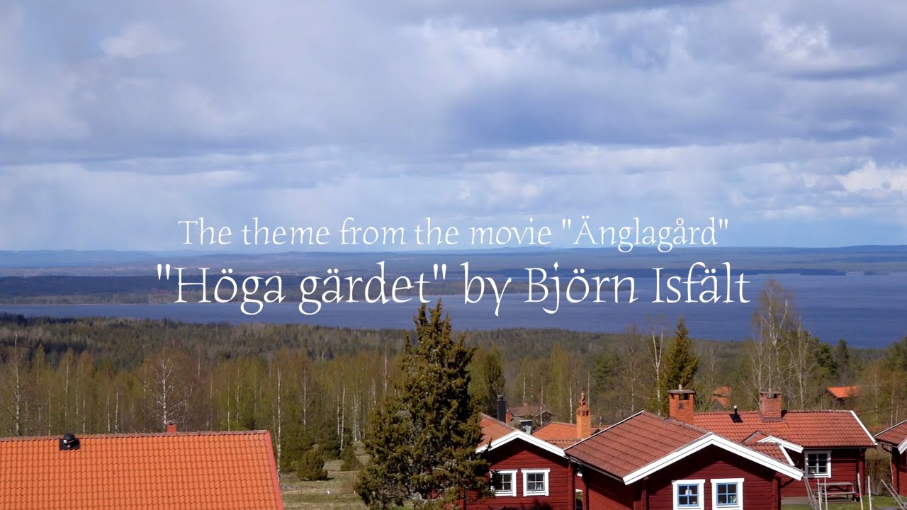 ”Höga gärdet” from the movie Änglagård - Melker Stendahl organ - Knutby church