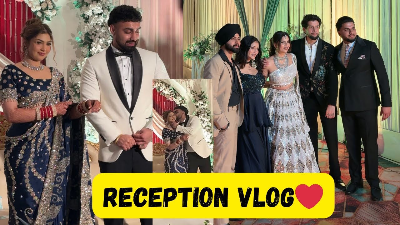 Reception Vlog | Simranjit Kaur