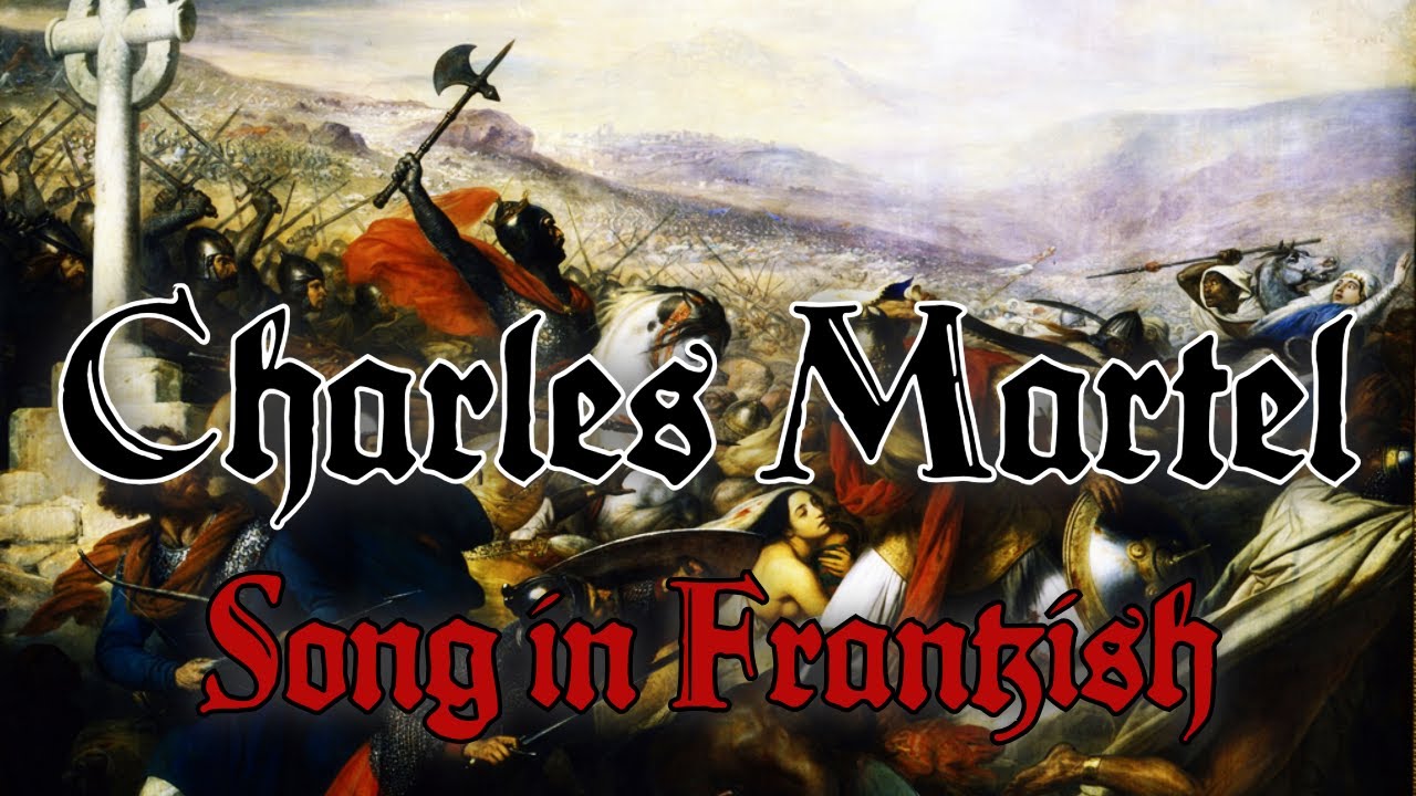Charles Martel [Song in Frankish] | The Skaldic Bard