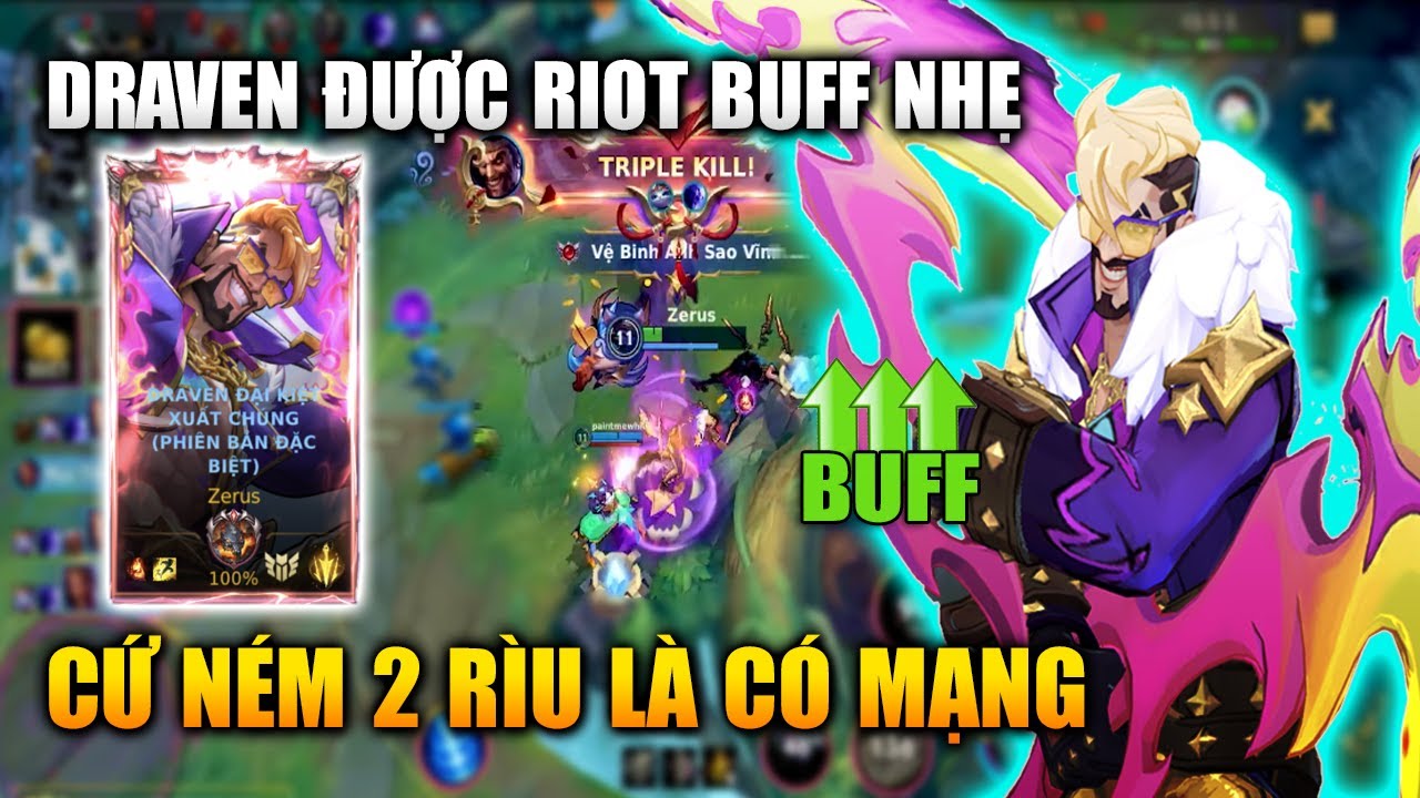 Wild Rift | Draven Được Riot Buff Nhẹ 2 Rìu Là Có Mạng Tốc Chiến
