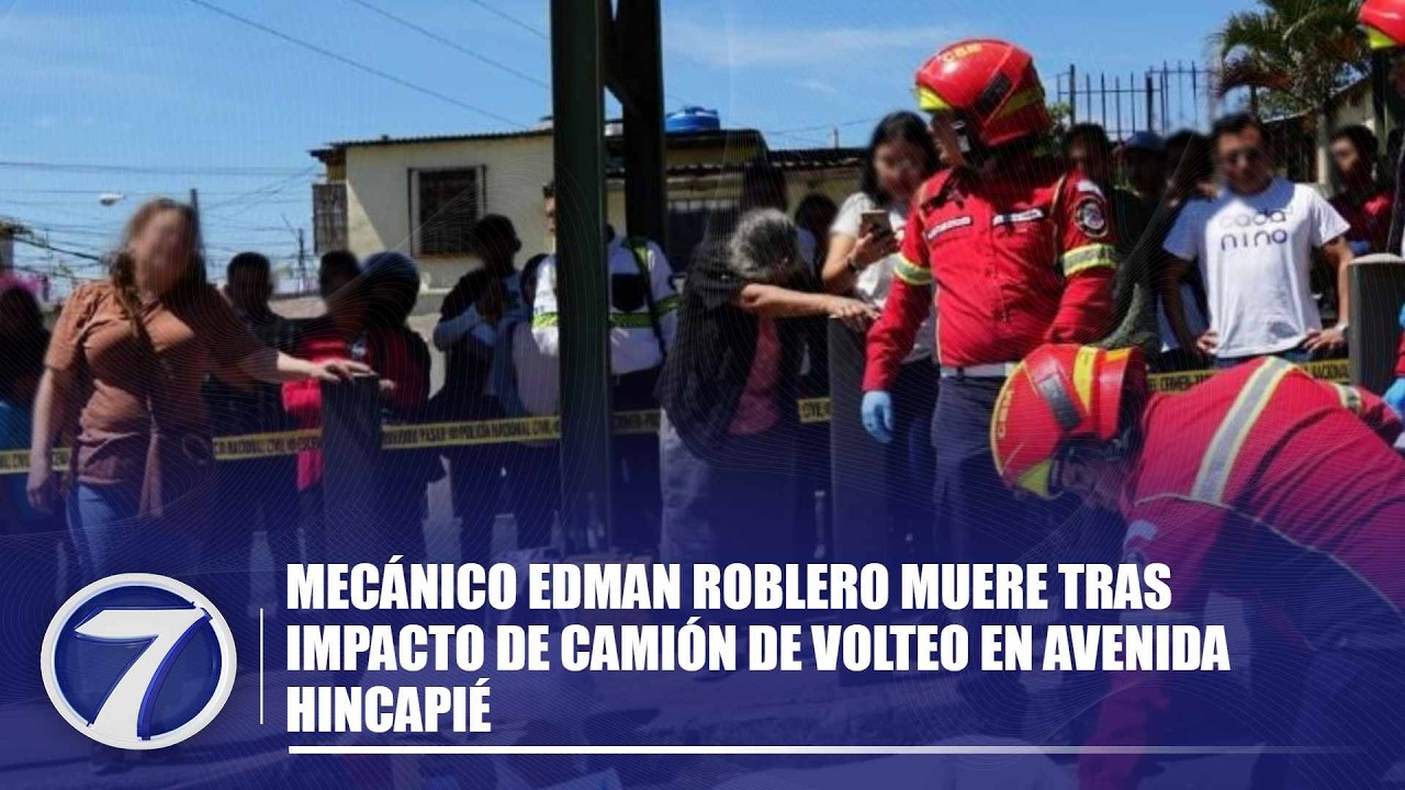 Mecánico Edman Roblero muere tras impacto de camión de volteo en avenida Hincapié