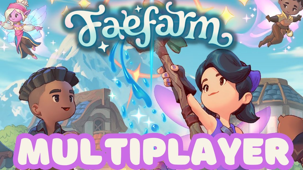 🔴Fae Farm Testing MULTIPLAYER with SillyHeather!  FAEFARM LIVE!