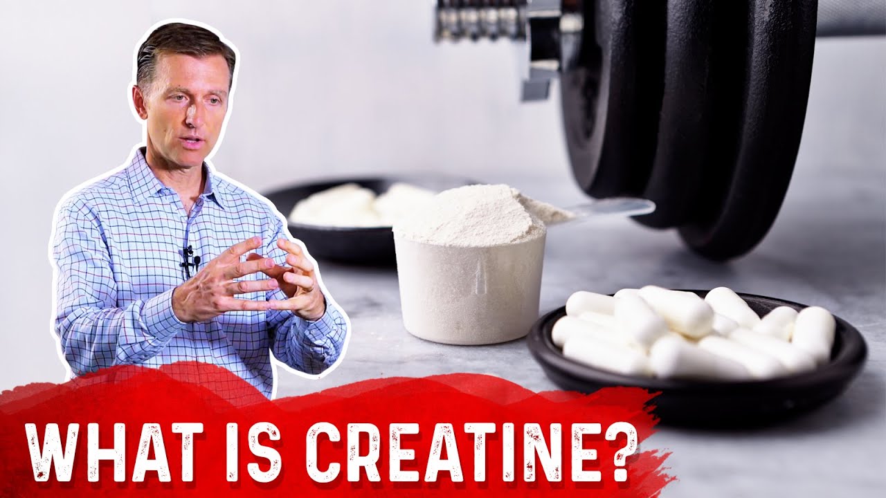 What is Creatine? &ndash; Dr. Berg
