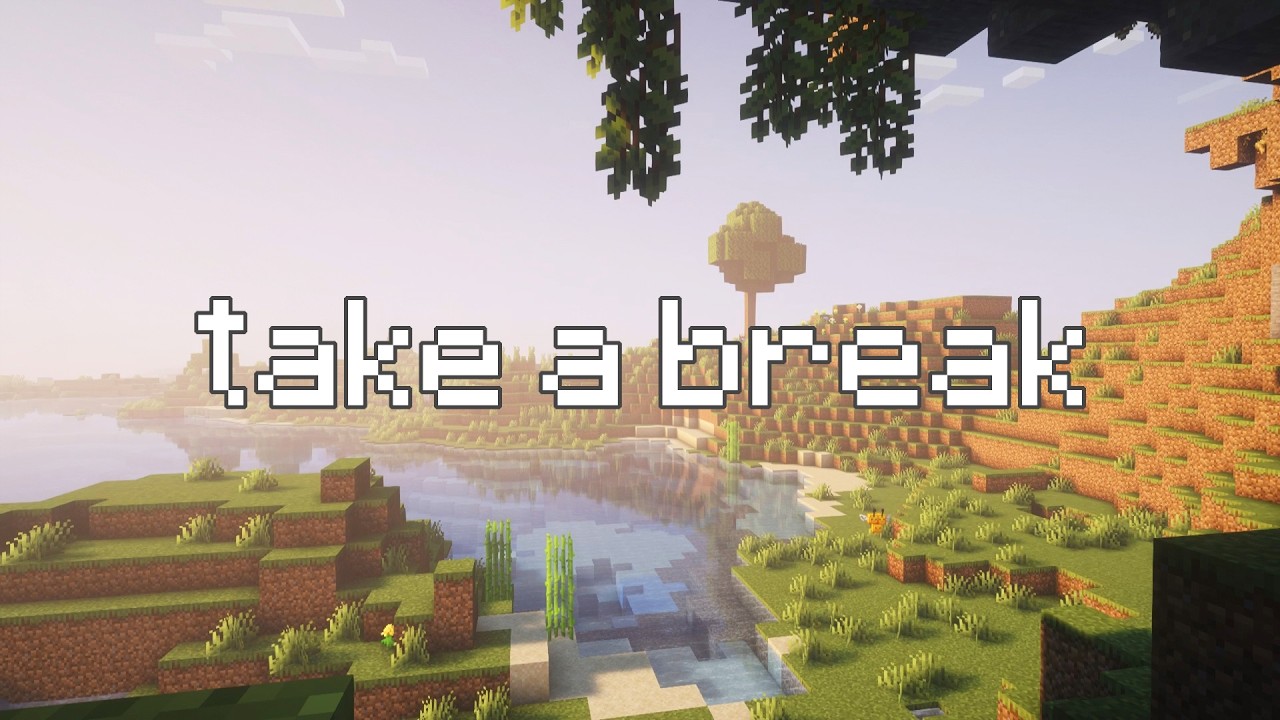 take a break, watch this... (relaxing minecraft music)
