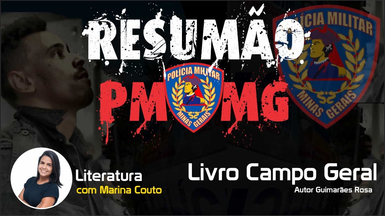 Resumão Literatura - Livro Campo Geral - Guimarães Rosa | Foco CRS Concurso Polícia Militar MG