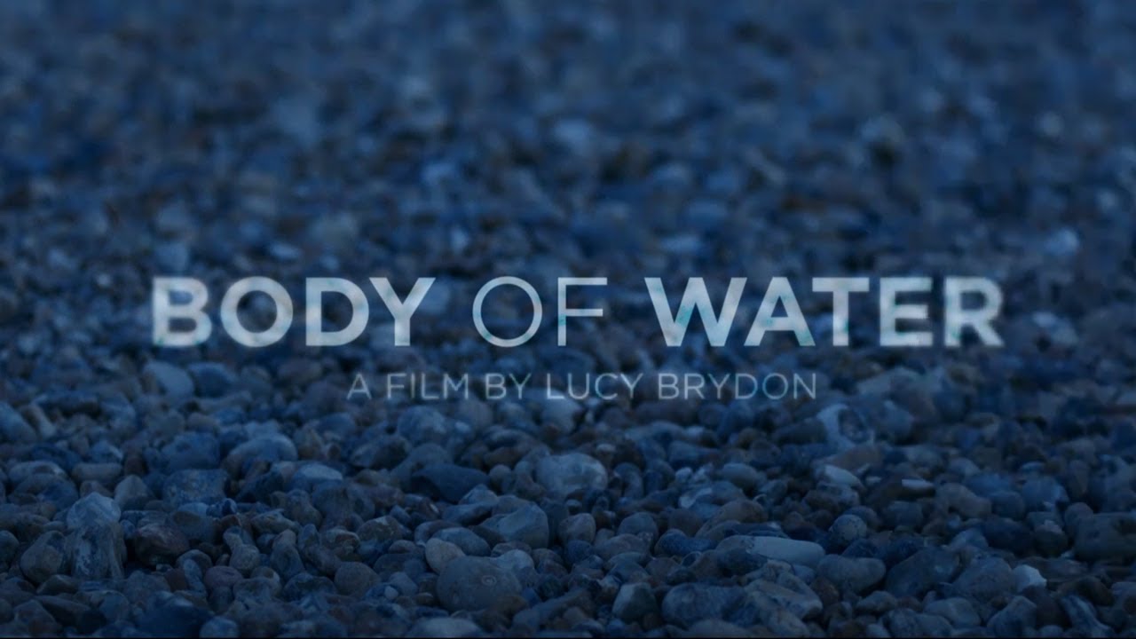 BODY OF WATER UK Trailer (2020) Sian Brooke