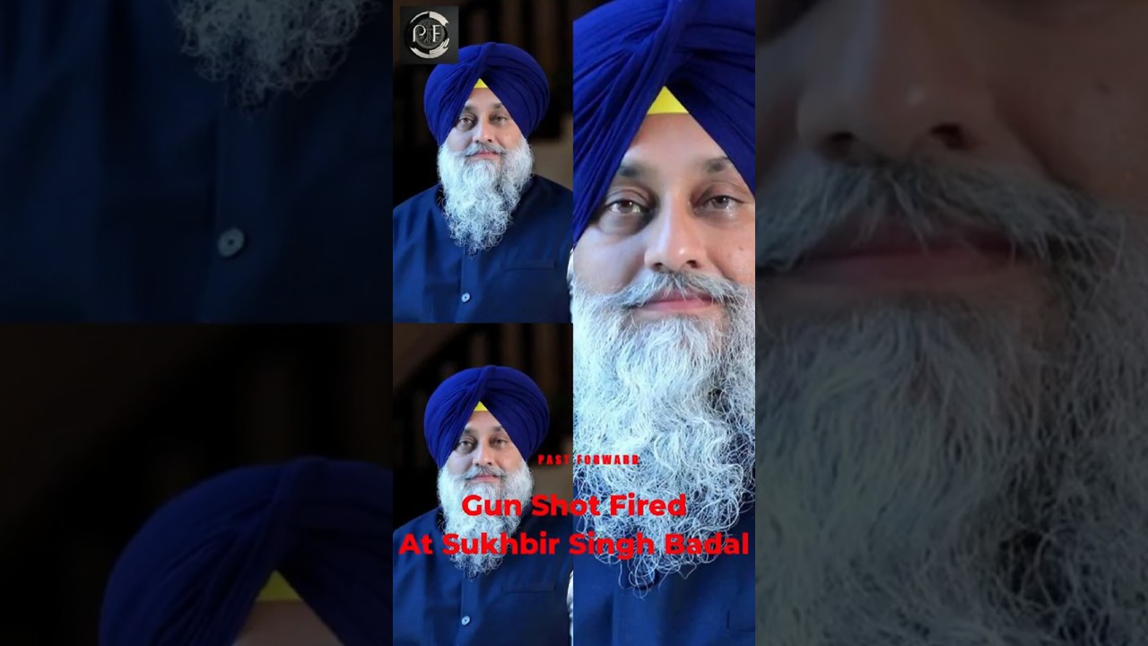 Gunshot Attack on Sukhbir Singh Badal