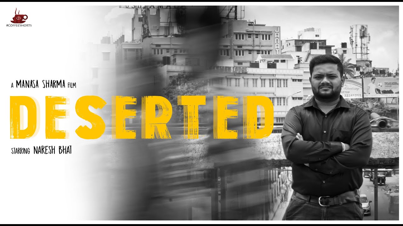 Desserted | Kannada Short | Naresh Bhat | Shravan Narayan