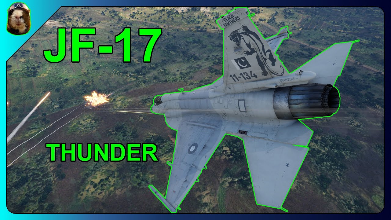 The JF-17 Thunder Is Fun, Capable & Effective | War Thunder