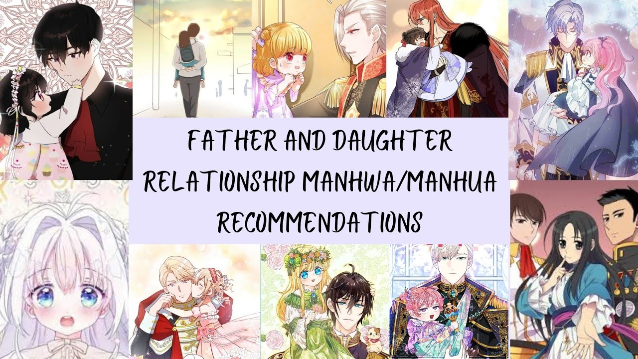 TOP 10 Father and Daughter Relationship | Manhwa/Manhua Recommendations | Part 2