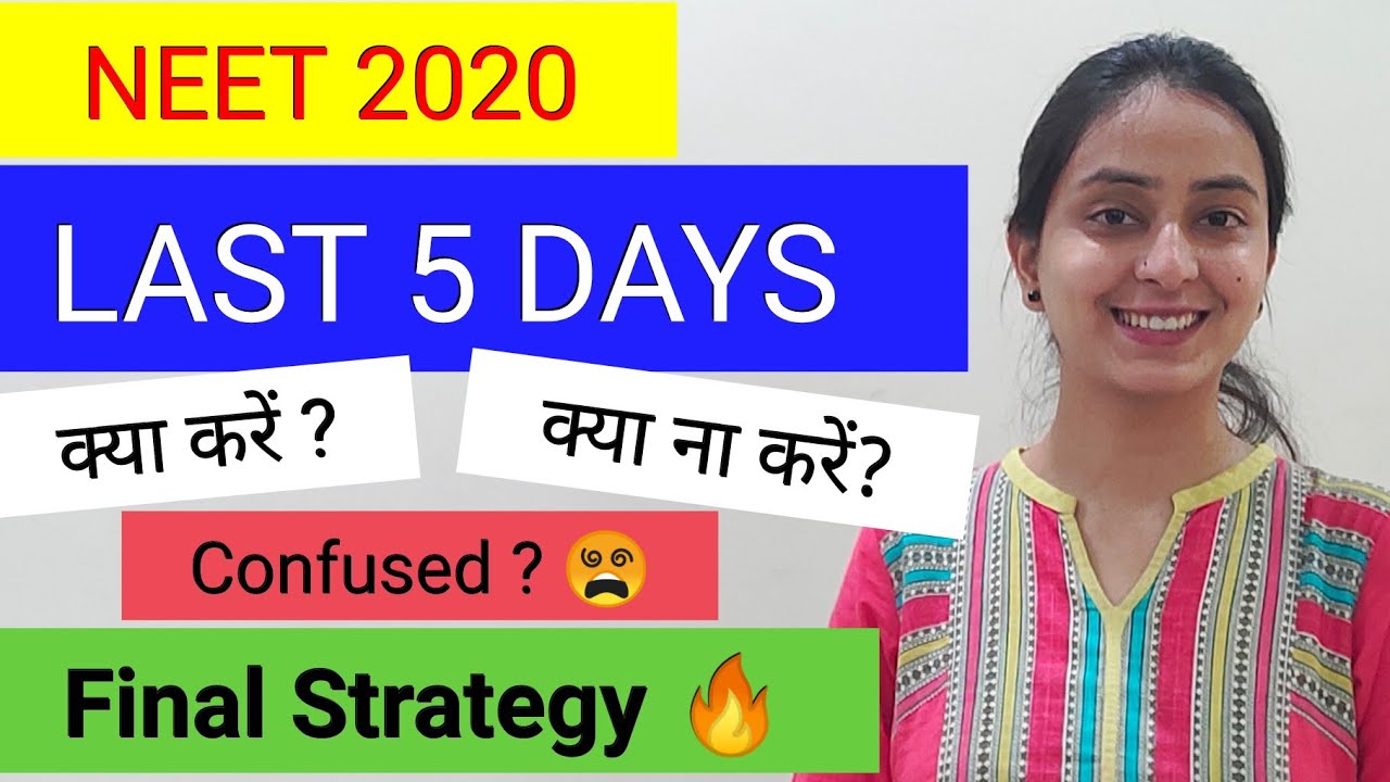 5 Days to NEET 2020 | FINAL STRATEGY | Revision Tips