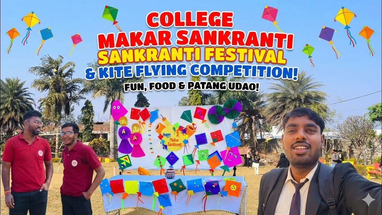 College Life Masti 😍 | Makar Sankranti Celebration & Kite Flying Competition