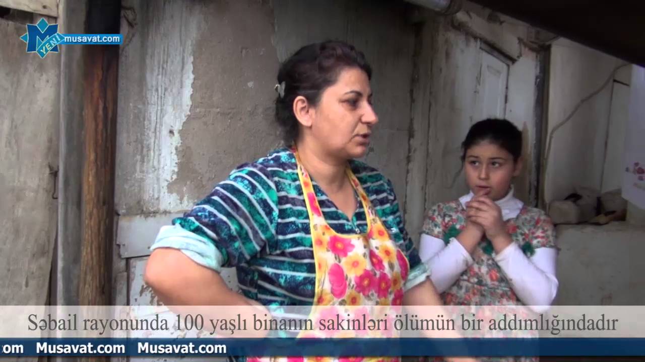 Səbail rayonunda 100 yaşlı binanın sakinləri ölümün bir addımlığındadır
