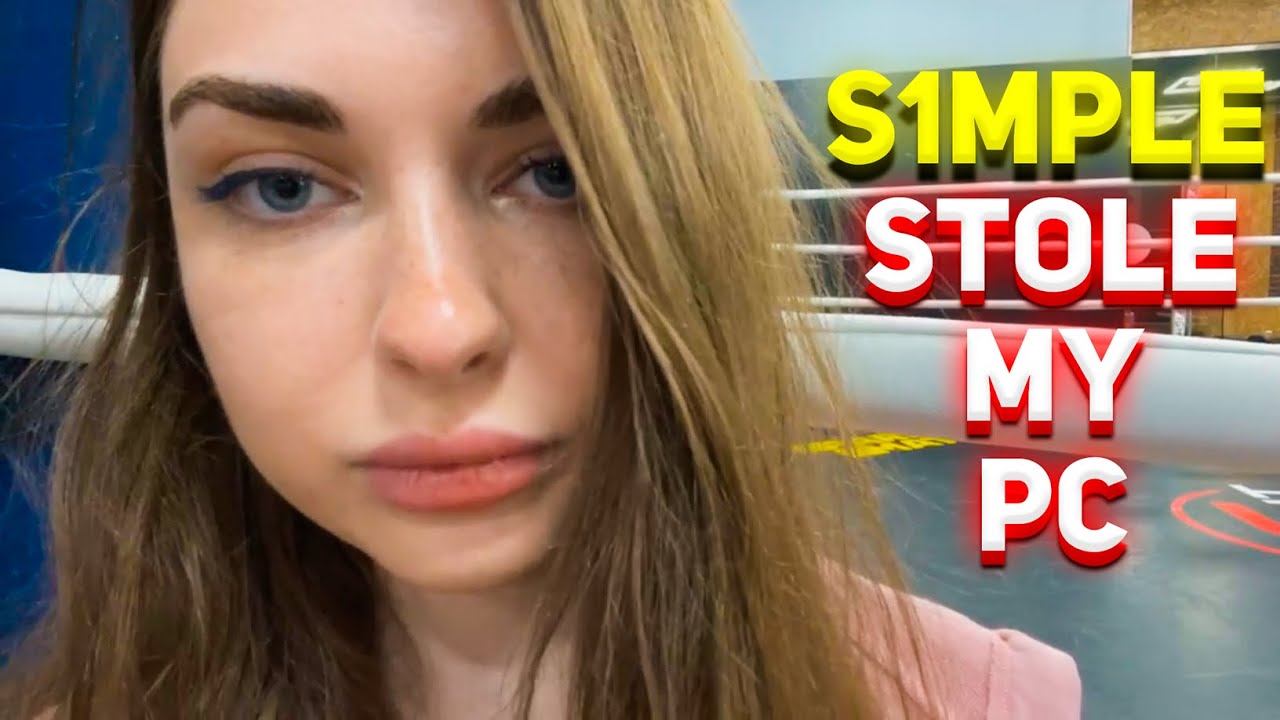 s1mple stole his GF's PC (subtitles)