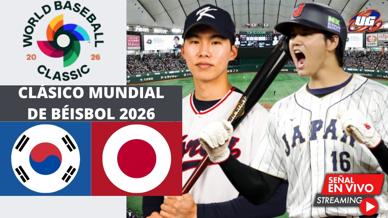 🔴 EN VIVO: COREA DEL SUR VS JAPON ⚾​ CLÁSICO MUNDIAL DE BEISBOL 2026